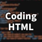 Coding HTML